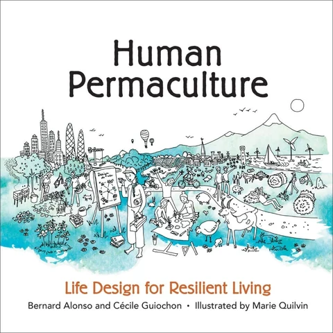 Couverture de Human Permaculture: Life Design for Resilient Living