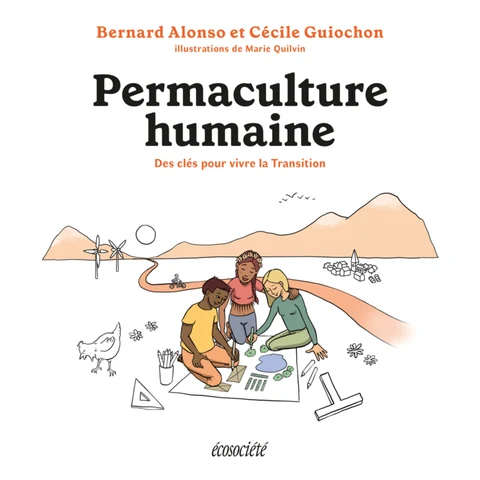 Couverture de Permaculture humaine — Des clés pour vivre la Transition