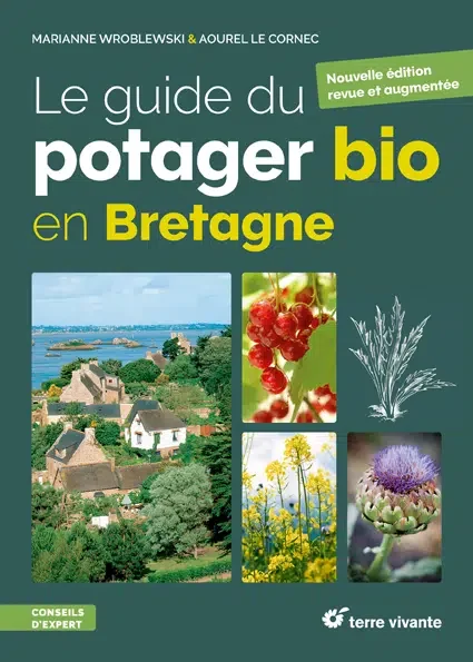 Couverture de Le guide du potager bio en Bretagne — Nouvelle édition