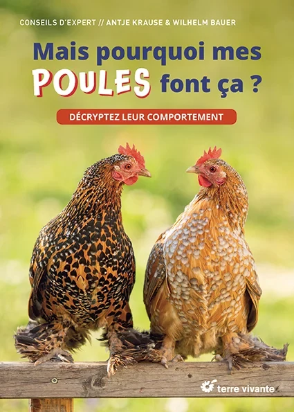 Couverture de Mais pourquoi mes poules font ça ?