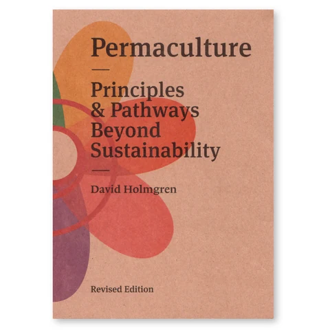 Couverture de Permaculture: Principles & Pathways Beyond Sustainability
