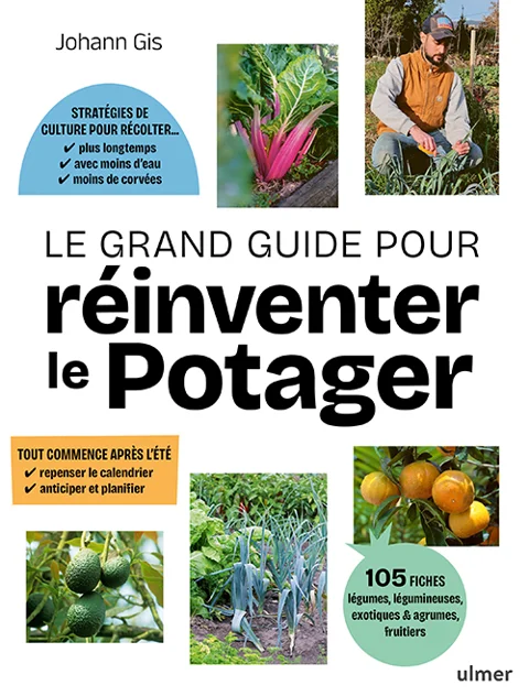 Couverture de Le grand guide pour réinventer le potager